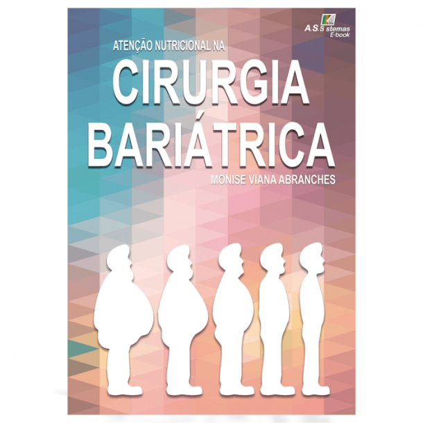 Atenção Nutricional Na Cirurgia Bariátrica e Metabólica - e-book